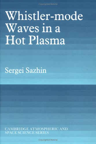 Whistler Mode Waves In A Hot Plasma