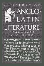 A History of Anglo-Latin Literature, 1066-1422