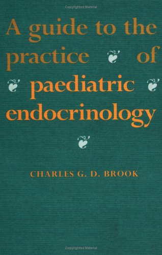 A Guide to the Practice of Paediatric Endocrinology