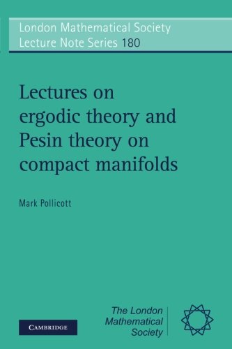 Lectures On Ergodic Theory And Pesin Theory On Compact Manifolds