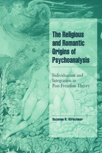 The Religious and Romantic Origins of Psychoanalysis