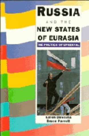 Russia And The New States Of Eurasia