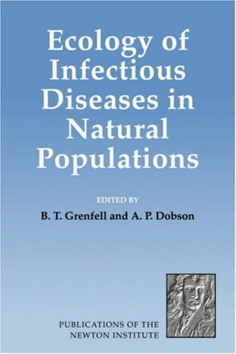 Ecology of Infectious Diseases in Natural Populations