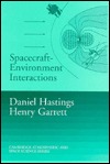 Spacecraft-Environment Interactions