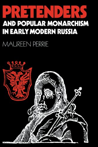 Pretenders and Popular Monarchism in Early Modern Russia