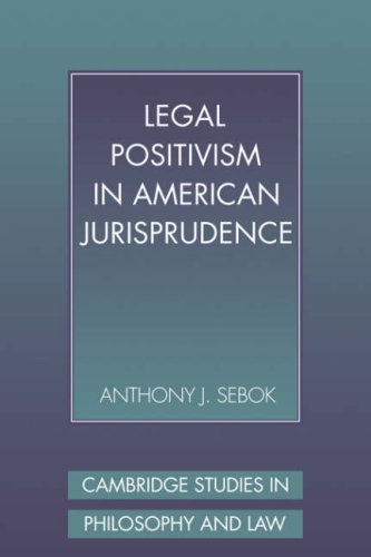 Legal Positivism in American Jurisprudence