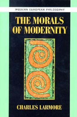 The Morals of Modernity