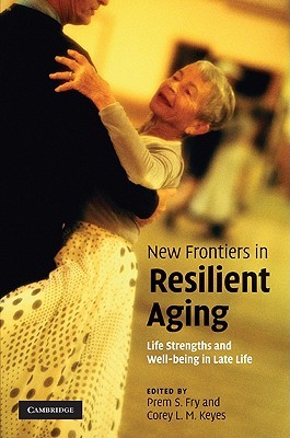 New Frontiers in Resilient Aging