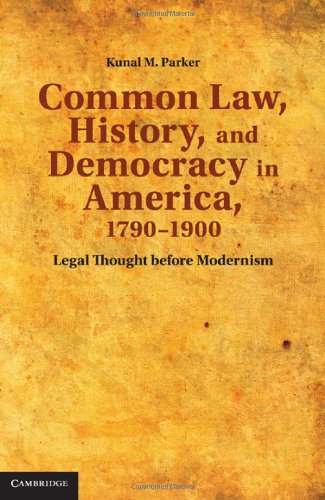 Common Law, History, and Democracy in America, 1790-1900