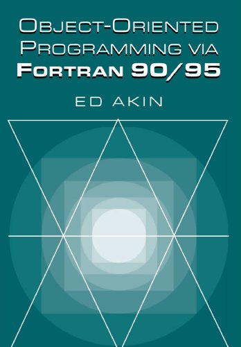 Object-Oriented Programming Via FORTRAN 90/95