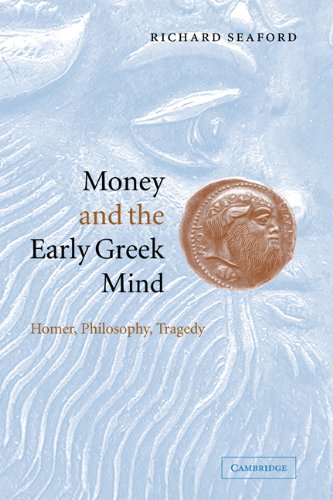 Money and the Early Greek Mind