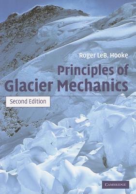 Principles of Glacier Mechanics