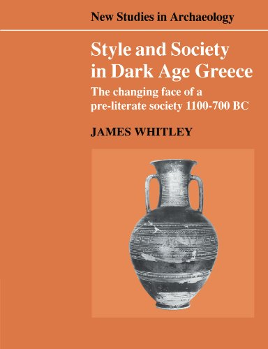 Style and Society in Dark Age Greece