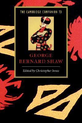 The Cambridge Companion to George Bernard Shaw