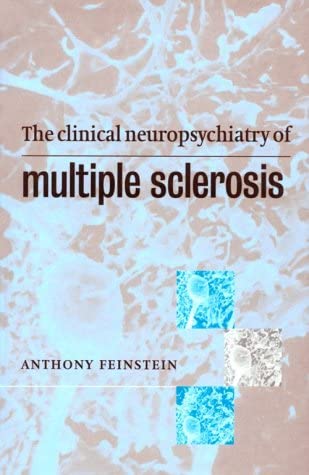 The Clinical Neuropsychiatry of Multiple Sclerosis