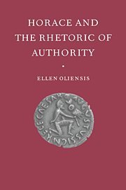 Horace and the Rhetoric of Authority