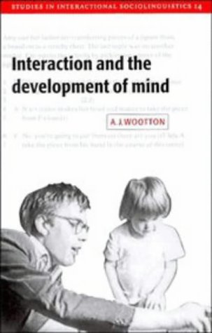 Interaction and the Development of Mind