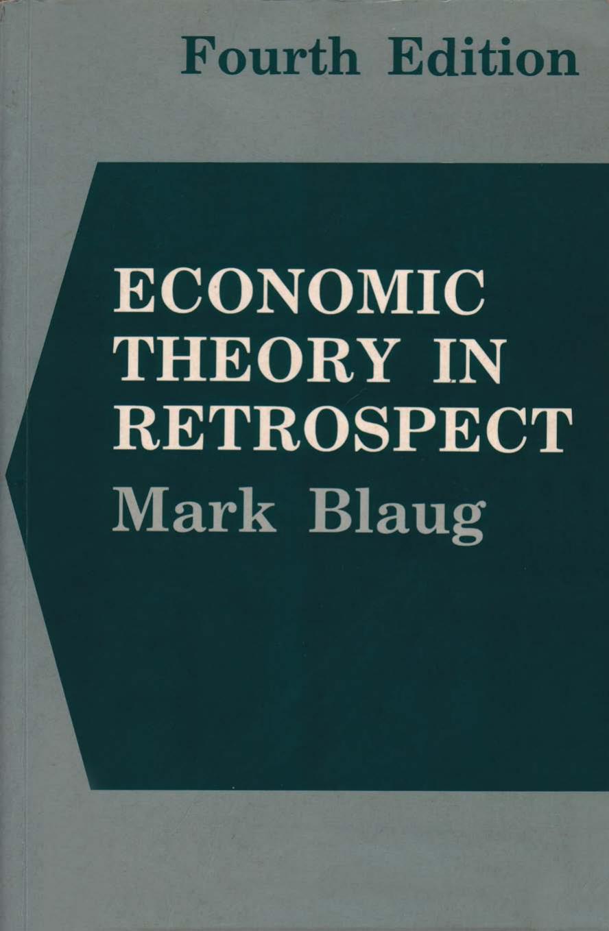 Economic Theory in Retrospect