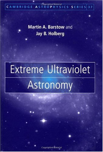 Extreme Ultraviolet Astronomy