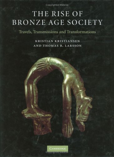 The Rise of Bronze Age Society