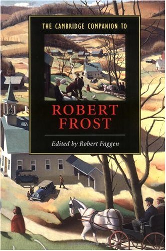 The Cambridge Companion to Robert Frost