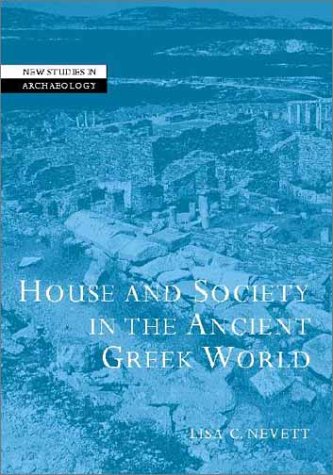 House &amp; Society in the Ancient Greek World