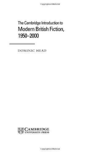 The Cambridge Introduction to Modern British Fiction, 1950-2000