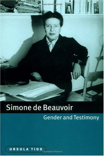 Simone De Beauvoir, Gender And Testimony