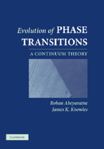 Evolution of Phase Transitions