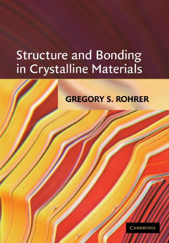 Structure and Bonding in Crystalline Materials