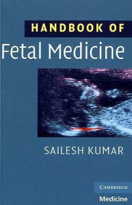 Handbook of Fetal Medicine (Cambridge Medicine (Paperback))