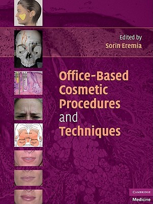 Office-Based Cosmetic Procedures and Techniques