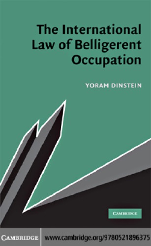 The International Law of Belligerent Occupation