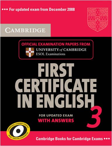 Cambridge First Certificate In English 3 For Updated Exam Self Study Pack (Student's Book With Answers And Audio C Ds)