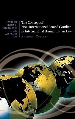 The Concept of Non-International Armed Conflict in International Humanitarian Law