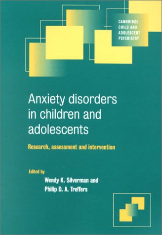 Anxiety Disorders in Children and Adolescents