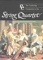 The Cambridge Companion to the String Quartet