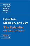 The Federalist with Letters of Brutus