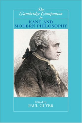 The Cambridge Companion to Kant and Modern Philosophy