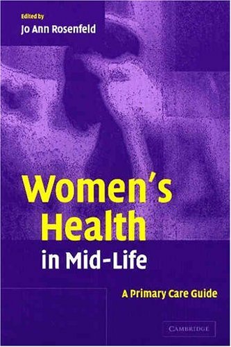 Women's Health in Mid-Life: A Primary Care Guide