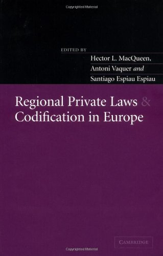 Regional Private Laws and Codification in Europe