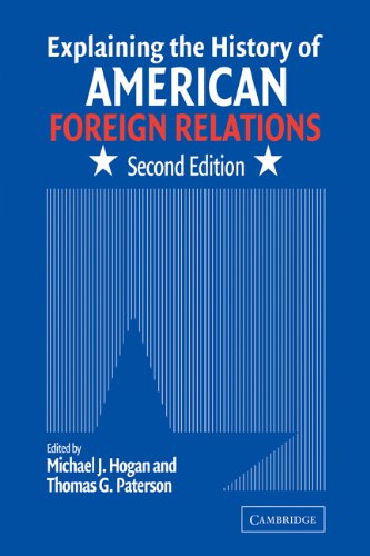 Explaining The History Of American Foreign Relations