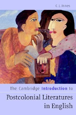 The Cambridge Introduction to Postcolonial Literatures in English