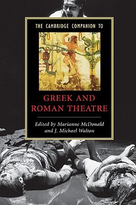 The Cambridge Companion to Greek and Roman Theatre