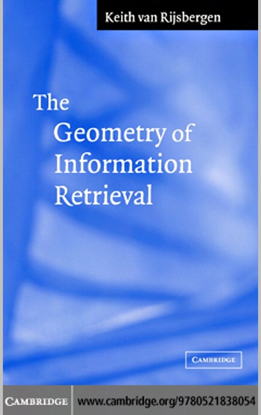 The Geometry of Information Retrieval