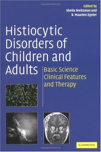 Histiocytic Disorders of Children and Adults