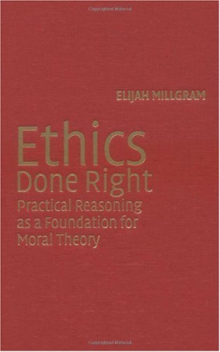 Ethics Done Right