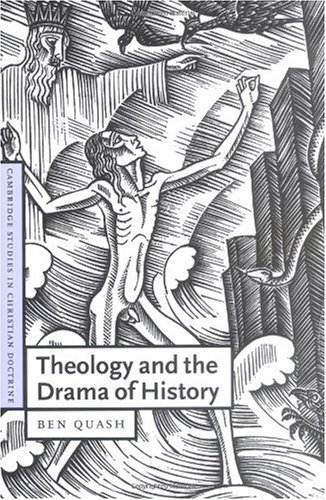 Theology and the Drama of History