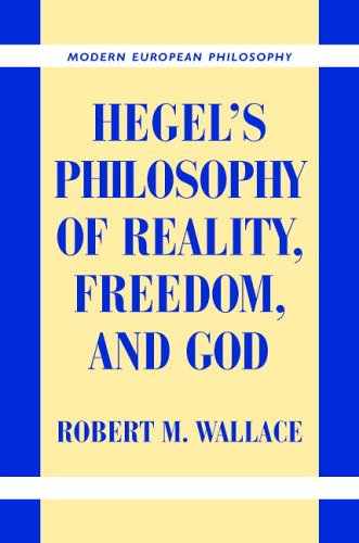 Hegel's Philosophy of Reality, Freedom, and God