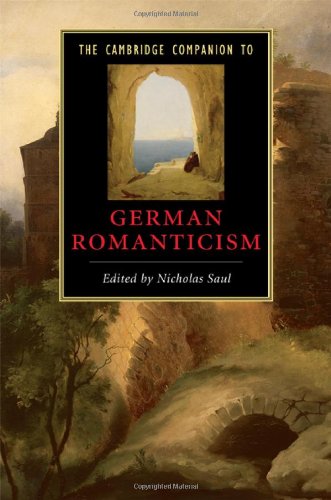 The Cambridge Companion to German Romanticism